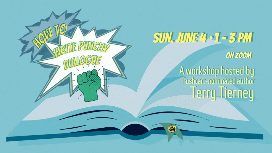 Writing Punchy Dialogue: a Workshop with Terry Tierney